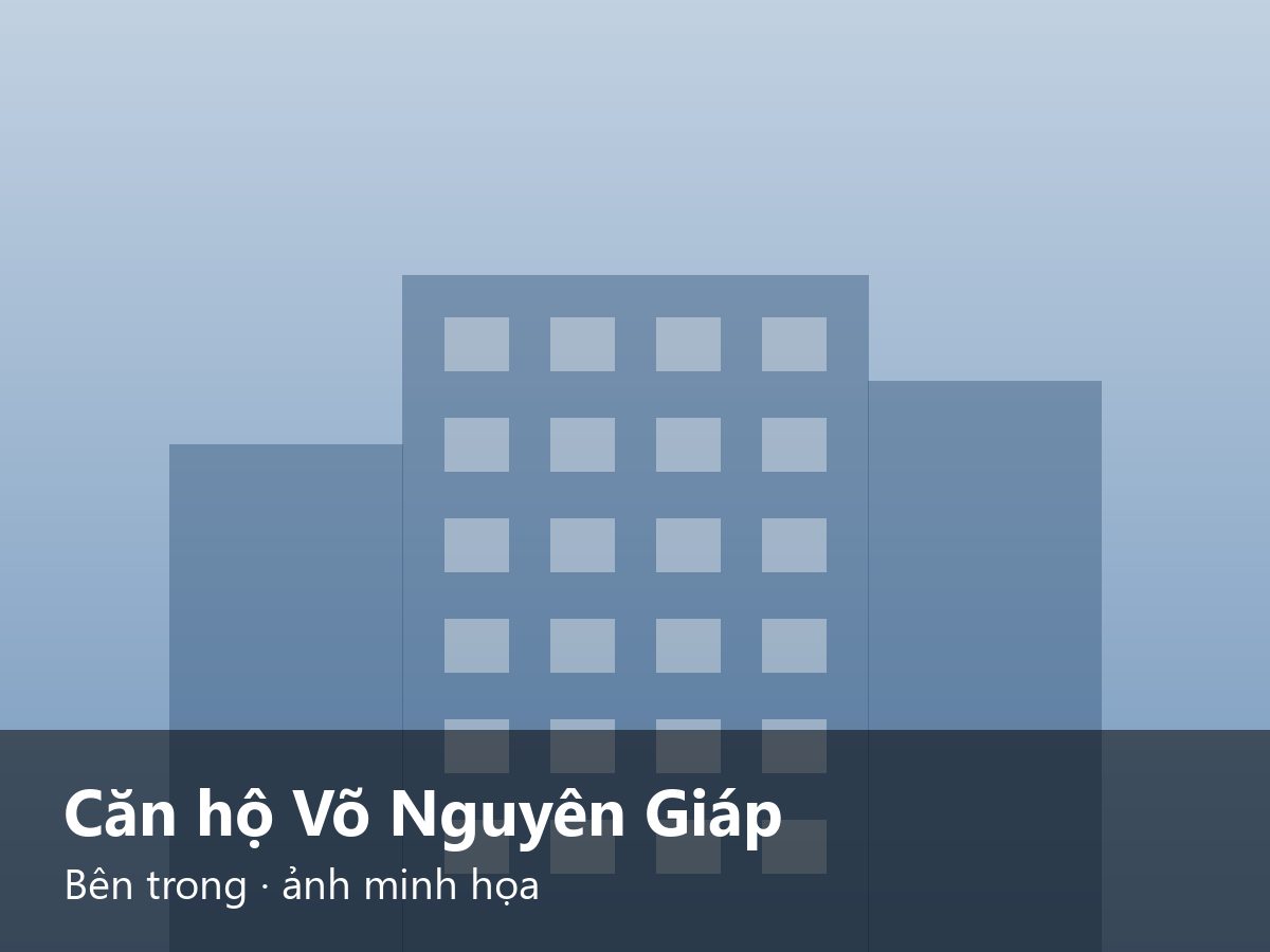 Căn hộ Võ Nguyên Giáp Bên trong · ảnh minh họa – ảnh minh họa