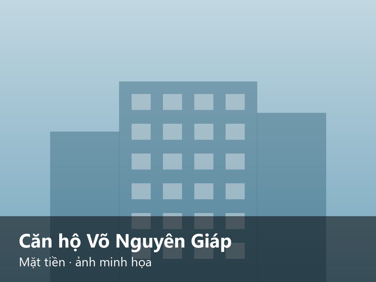Căn hộ Võ Nguyên Giáp Mặt tiền · ảnh minh họa – ảnh minh họa