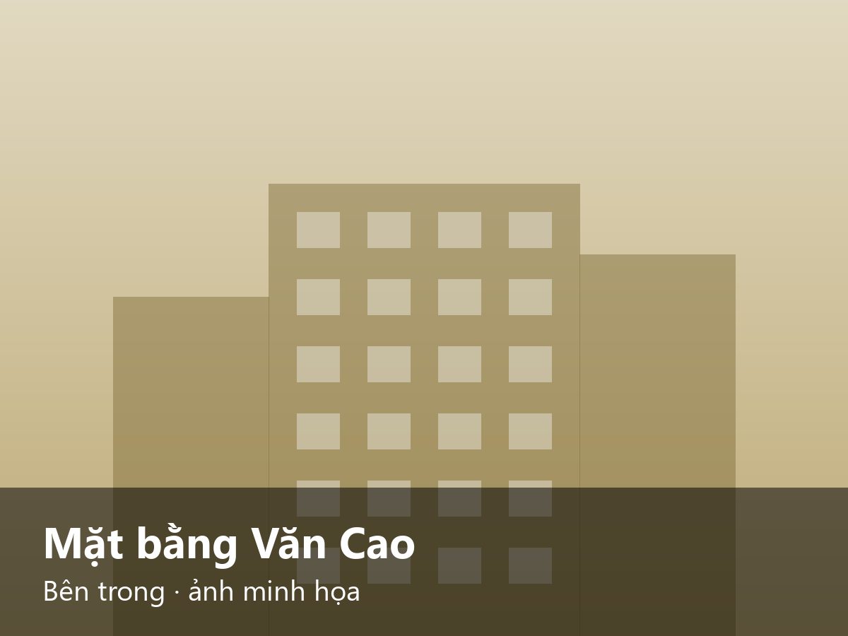 Mặt bằng Văn Cao Bên trong · ảnh minh họa – ảnh minh họa