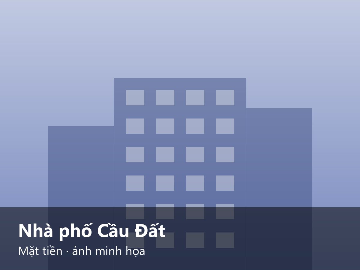 Nhà phố Cầu Đất Mặt tiền · ảnh minh họa – ảnh minh họa