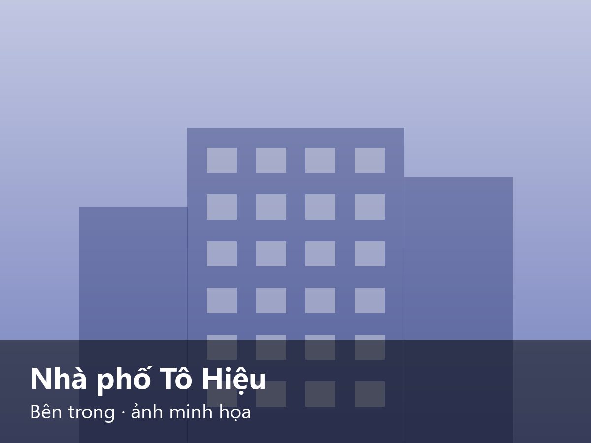 Nhà phố Tô Hiệu Bên trong · ảnh minh họa – ảnh minh họa