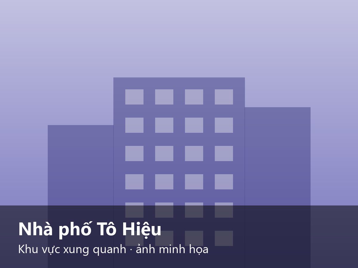 Nhà phố Tô Hiệu Khu vực xung quanh · ảnh minh họa – ảnh minh họa